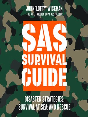 cover image of SAS Survival Guide – Disaster Strategies; Survival at Sea; and Rescue